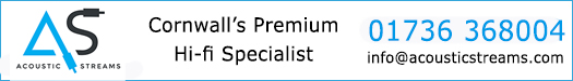Acoustic Streams - The leading HiFi Home Cinema and Home Automation company in Cornwall